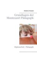 Holubek |  Grundlagen der Montessori Pädagogik | eBook | Sack Fachmedien