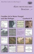 Fouqué / Neumann |  "Kein menschliches Bemühn..." - Caroline de la Motte Fouqué und ihre Verleger | Buch |  Sack Fachmedien