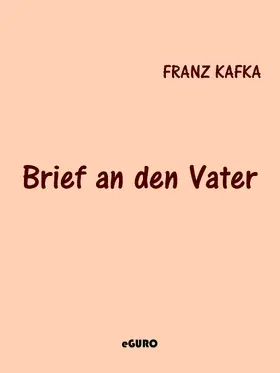 Kafka / Verlag |  Brief an den Vater | eBook | Sack Fachmedien