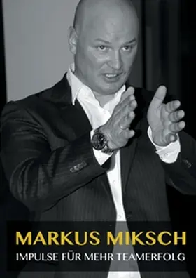 Miksch |  Markus Miksch | Buch |  Sack Fachmedien