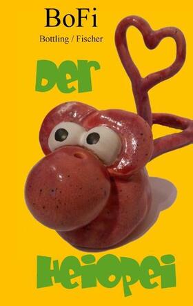 Bottling / Fischer |  Der Heiopei | Buch |  Sack Fachmedien