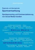 Ohms / Schneider |  Regionale und überregionale Sportvermarktung | Buch |  Sack Fachmedien