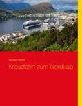 Köhler |  Kreuzfahrt zum Nordkap | eBook | Sack Fachmedien