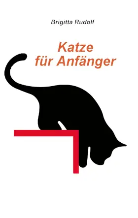 Rudolf |  Katze für Anfänger | eBook | Sack Fachmedien