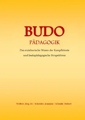 Wolters / Schröder / Schmitz |  Budo - Pädagogik | eBook | Sack Fachmedien
