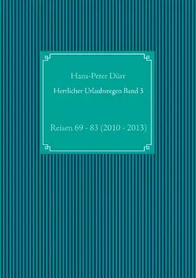 Dürr |  Herrlicher Urlaubsregen Band 3 | eBook | Sack Fachmedien