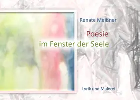 Meißner |  Poesie im Fenster der Seele | eBook | Sack Fachmedien