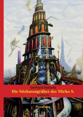 Habarta |  Die Sitzhasengräber des Mirko S. | Buch |  Sack Fachmedien
