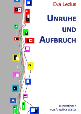 Lezius / Walter |  Unruhe und Aufbruch | eBook | Sack Fachmedien