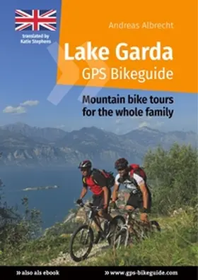 Albrecht |  Lake Garda GPS Bikeguide | Buch |  Sack Fachmedien