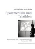 Sandig / Nitsche |  Sportmedizin und Triathlon | Buch |  Sack Fachmedien