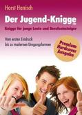 Hanisch |  Der Jugend-Knigge 2100 | Buch |  Sack Fachmedien