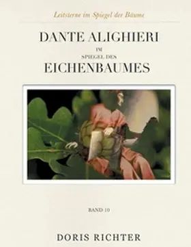 Richter |  Dante Alighieri im Spiegel des Eichenbaumes | Buch |  Sack Fachmedien
