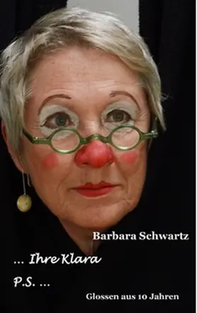 Schwartz |  ... Ihre Klara  P.S. ... | Buch |  Sack Fachmedien