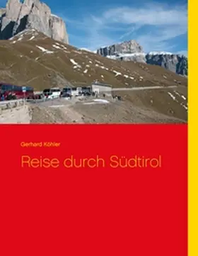 Köhler |  Reise durch Südtirol | Buch |  Sack Fachmedien