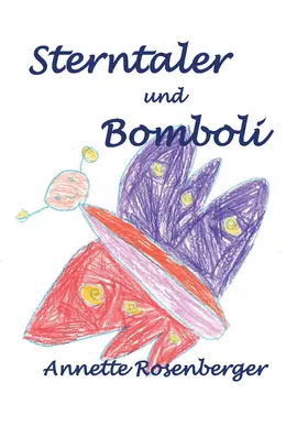 Rosenberger |  Sterntaler und Bomboli | eBook | Sack Fachmedien
