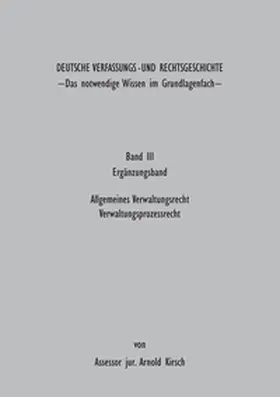 Kirsch |  Deutsche Verfassungs - und Rechtsgeschichte Band III (Ergänzungsbund) | Buch |  Sack Fachmedien