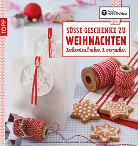 Iburg / Harth | Die kreative Manufaktur - Süße Geschenke zu Weihnachten | E-Book | sack.de