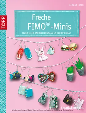 Beck |  Freche Fimo®-Minis | eBook | Sack Fachmedien