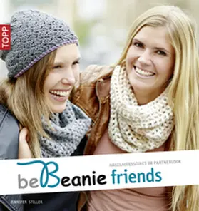Stiller |  be Beanie friends | eBook | Sack Fachmedien