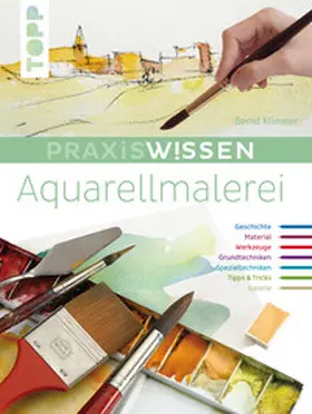 Klimmer | Praxiswissen Aquarellmalerei | E-Book | sack.de