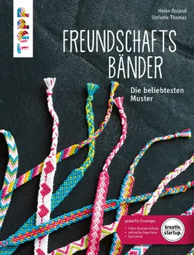 Roland / Thomas |  Freundschaftsbänder | eBook | Sack Fachmedien