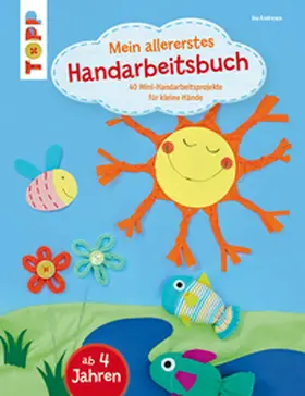 Andresen |  Mein allererstes Handarbeitsbuch | eBook | Sack Fachmedien