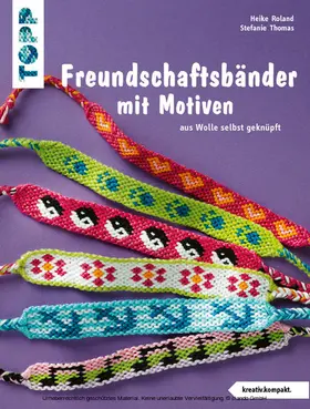 Roland / Thomas |  Freundschaftsbänder mit Motiven | eBook | Sack Fachmedien