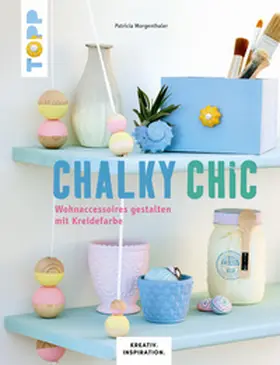 Morgenthaler |  Chalky Chic | eBook | Sack Fachmedien