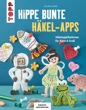 Czerny |  Hippe bunte Häkel-Apps | eBook | Sack Fachmedien