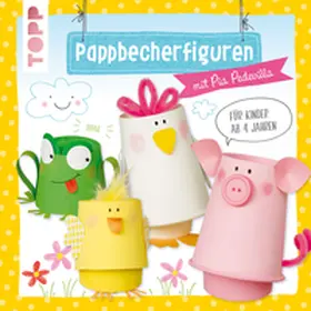 Pedevilla |  Pappbecherfiguren | eBook | Sack Fachmedien