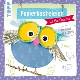 Pedevilla |  Papierbasteleien | eBook | Sack Fachmedien