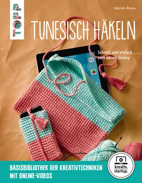 Moosa |  Tunesisch häkeln | eBook | Sack Fachmedien
