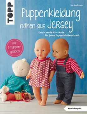 Andresen |  Puppenkleidung nähen aus Jersey | eBook | Sack Fachmedien