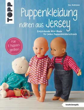 Andresen |  Puppenkleidung nähen aus Jersey | eBook | Sack Fachmedien