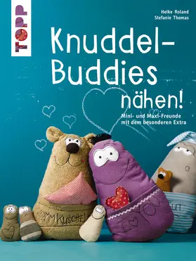 Roland / Thomas |  Knuddel-Buddies nähen! | eBook | Sack Fachmedien