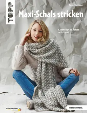 Steinbach |  Maxi-Schals stricken | eBook | Sack Fachmedien