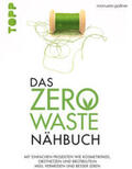Gaßner |  Das Zero-Waste-Nähbuch | eBook | Sack Fachmedien