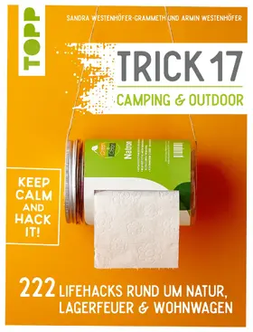 Westenhöfer-Grammeth | Trick 17 - Camping & Outdoor | E-Book | www.sack.de