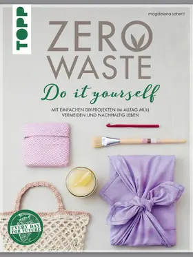 Schertl |  Zero Waste Do it yourself | eBook | Sack Fachmedien