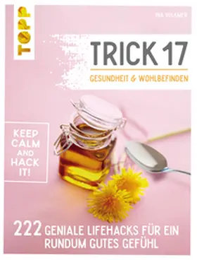 Volkmer |  Trick 17 - Gesundheit & Wohlbefinden | eBook | Sack Fachmedien