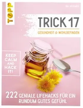 Volkmer |  Trick 17 - Gesundheit & Wohlbefinden | eBook | Sack Fachmedien