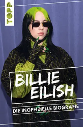 Besley |  Billie Eilish. Die inoffizielle Biografie | eBook | Sack Fachmedien