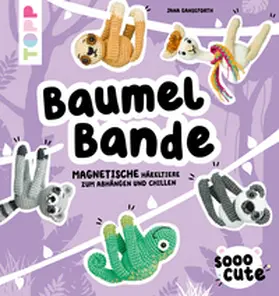 Ganseforth |  Sooo Cute - Baumel-Bande | eBook | Sack Fachmedien