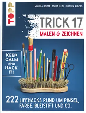 Reiter / Keck / Albers |  Trick 17 Malen & Zeichnen | eBook | Sack Fachmedien