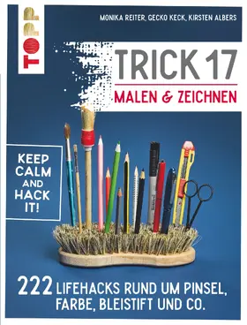 Reiter / Keck / Albers |  Trick 17 Malen & Zeichnen | eBook | Sack Fachmedien