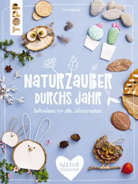 Pedevilla |  Naturzauber durchs Jahr | eBook | Sack Fachmedien