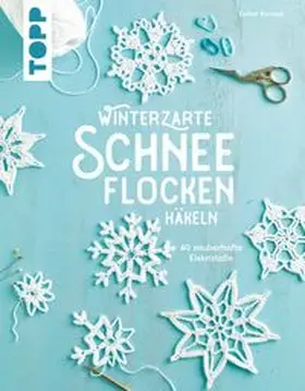 Konrad | Winterzarte Schneeflocken häkeln | E-Book | www.sack.de