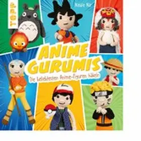 Nar |  Animegurumis | eBook | Sack Fachmedien