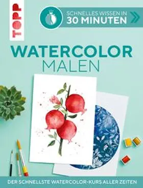 Schlemmer |  Schnelles Wissen in 30 Minuten - Watercolor malen | eBook | Sack Fachmedien